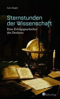 Sternstunden der Wissenschaft