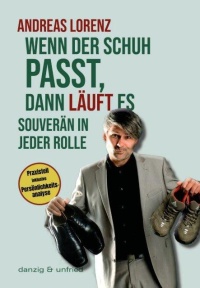 Wenn der Schuh passt, dann läuft es.