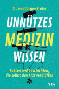 Unnützes Medizinwissen