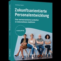 Zukunftsorientierte Personalentwicklung