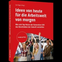 Ideen von heute für die Arbeitswelt von morgen