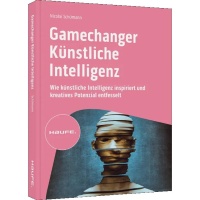Gamechanger Künstliche Intelligenz
