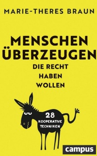 Menschen überzeugen, die Recht haben wollen