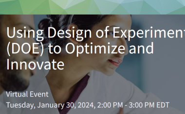 Using Design of Experiments (DOE) to Optimize and Innovate