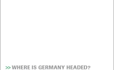 Where Is Germany Headed? Taking Stock and Looking Ahead