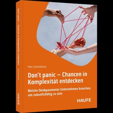 Don't panic – Chancen in Komplexität entdecken