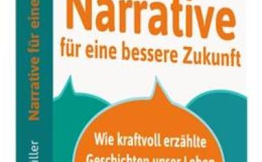 Narrative für eine bessere Zukunft