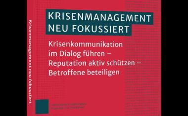 Krisenmanagement neu fokussiert