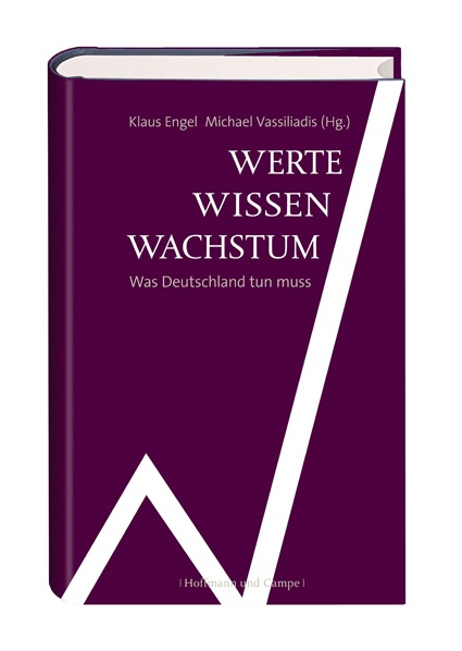 Dr. Klaus Engel (Herausgeber), Michael Vassiliadis (Herausgeber): Werte Wissen...
