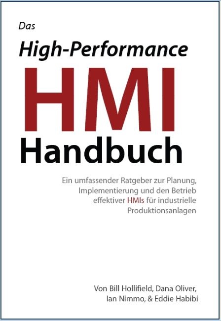 High Performance HMI Handbuch von Bill Hollifield, Dana Oliver, Ian Nimmo und...