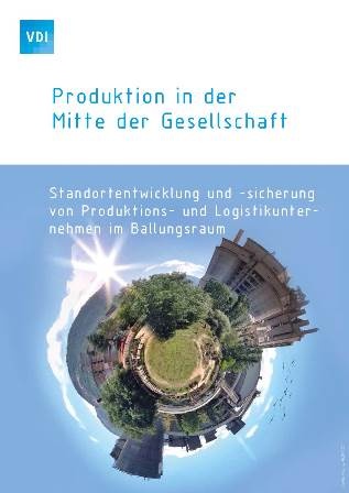 Praxisleitfaden „Produktion in der Mitte der Gesellschaft“