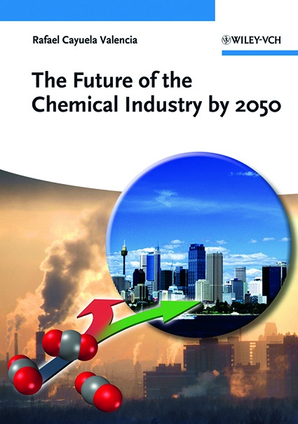 The Future of the Chemical Industry by 2050, Wiley-VCH