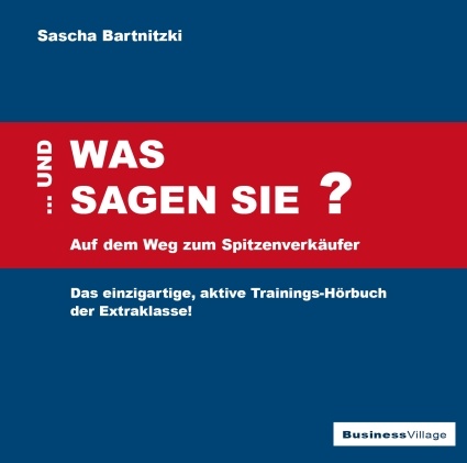 Und was sagen Sie?