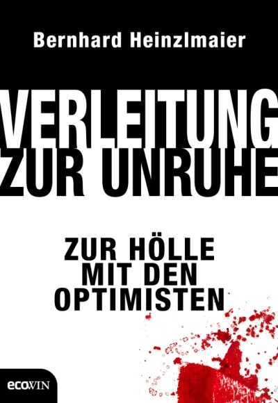 Verleitung zur Unruhe