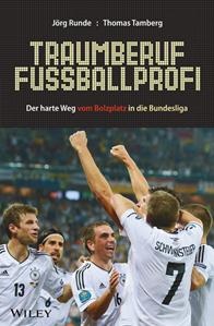 Traumberuf Fußballprofi