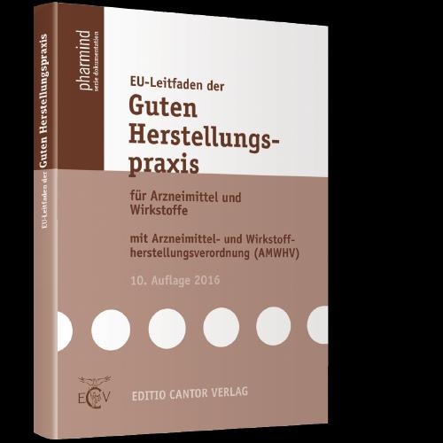 Gute Herstellungspraxis für Arzneimittel und Wirkstoffe