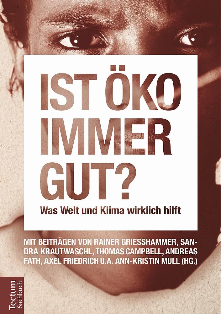 Ist Öko immer gut?
