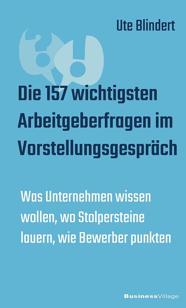 Die 157 wichtigsten Arbeitgeberfragen