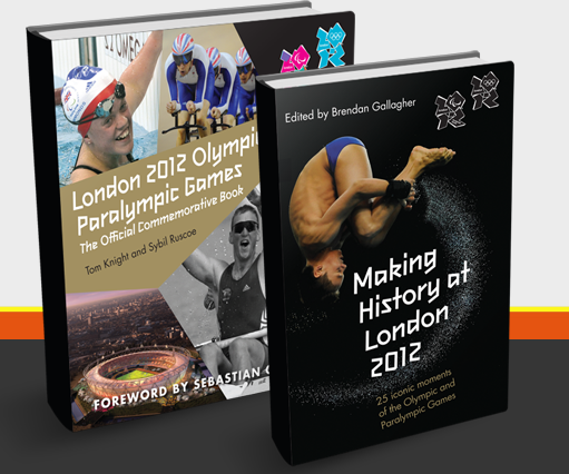 London 2012 Olympic and Paralympic Games: The Official Commemorative Book and...