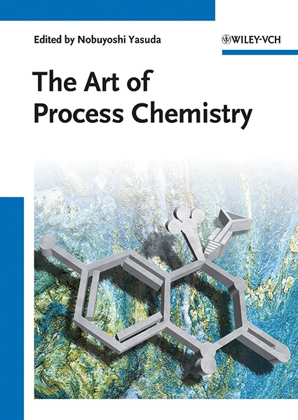 The Art of Process Chemistry