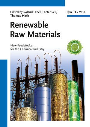 Renewable Raw Materials: New Feedstocks for the Chemical Industry